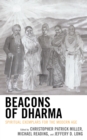 Beacons of Dharma : Spiritual Exemplars for the Modern Age - eBook