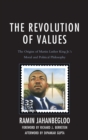 The Revolution of Values : The Origins of Martin Luther King Jr.'s Moral and Political Philosophy - eBook