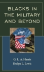 Blacks in the Military and Beyond - Book