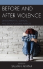 Before and After Violence : Developmental, Clinical, and Sociocultural Aspects - eBook
