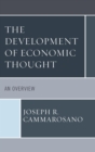 The Development of Economic Thought : An Overview - eBook