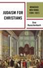 Judaism for Christians : Menasseh ben Israel (1604–1657) - Book