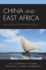 China and East Africa : Ancient Ties, Contemporary Flows - Book