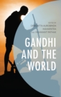 Gandhi and the World - eBook