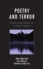 Poetry and Terror : Politics and Poetics in Coming to Jakarta - eBook