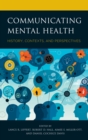 Communicating Mental Health : History, Contexts, and Perspectives - eBook