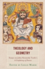 Theology and Geometry : Essays on John Kennedy Toole’s A Confederacy of Dunces - Book