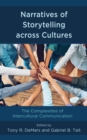 Narratives of Storytelling across Cultures : The Complexities of Intercultural Communication - eBook