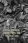 Ethical Veganism, Virtue Ethics, and the Great Soul - Book