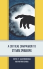 A Critical Companion to Steven Spielberg - Book