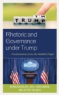 Rhetoric and Governance under Trump : Proclamations from the Bullshit Pulpit - eBook