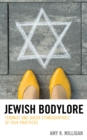 Jewish Bodylore : Feminist and Queer Ethnographies of Folk Practices - Book