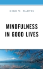 Mindfulness in Good Lives - Book