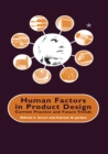 Human Factors in Product Design : Current Practice and Future Trends - eBook
