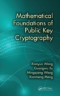 Mathematical Foundations of Public Key Cryptography - Book