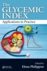 The Glycemic Index : Applications in Practice - Book