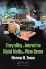 Storytelling for Interactive Digital Media and Video Games - Book