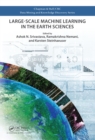 Large-Scale Machine Learning in the Earth Sciences - eBook