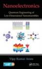 Nanoelectronics : Quantum Engineering of Low-Dimensional Nanoensembles - Book