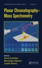 Planar Chromatography - Mass Spectrometry - eBook
