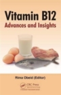 Vitamin B12 : Advances and Insights - Book