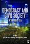 Democracy and Civil Society in a Global Era - Book