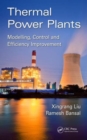 Thermal Power Plants : Modeling, Control, and Efficiency Improvement - Book