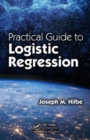 Practical Guide to Logistic Regression - Book