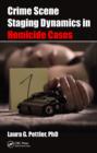 Crime Scene Staging Dynamics in Homicide Cases - eBook