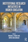 Institutional Research Initiatives in Higher Education - eBook