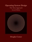 Operating System Design : The Xinu Approach, Second Edition - Book