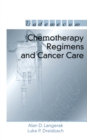 Chemotherapy Regimens and Cancer Care - eBook
