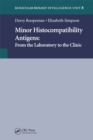 Minor Histocompatibility Antigens : From the Laboratory to the Clinic - eBook