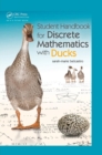 Student Handbook for Discrete Mathematics with Ducks : SRRSLEH - Book