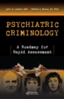 Psychiatric Criminology : A Roadmap for Rapid Assessment - Book