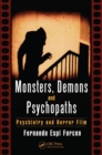 Monsters, Demons and Psychopaths : Psychiatry and Horror Film - eBook