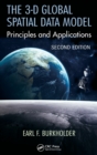 The 3-D Global Spatial Data Model : Principles and Applications, Second Edition - Book