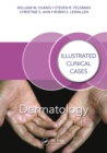 Dermatology : Illustrated Clinical Cases - eBook