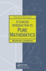 A Concise Introduction to Pure Mathematics - Book