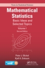 Mathematical Statistics : Basic Ideas and Selected Topics, Volume I, Second Edition - eBook