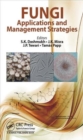 Fungi : Applications and Management Strategies - Book