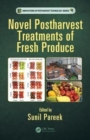 Novel Postharvest Treatments of Fresh Produce - Book