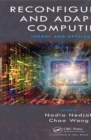 Reconfigurable and Adaptive Computing : Theory and Applications - eBook