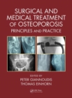 Surgical and Medical Treatment of Osteoporosis : Principles and Practice - Book