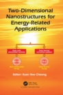 Two-Dimensional Nanostructures for Energy-Related Applications - eBook