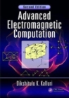 Advanced Electromagnetic Computation - Book