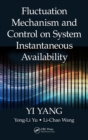 Fluctuation Mechanism and Control on System Instantaneous Availability - eBook