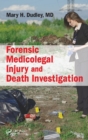 Forensic Medicolegal Injury and Death Investigation - Book