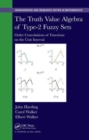 The Truth Value Algebra of Type-2 Fuzzy Sets : Order Convolutions of Functions on the Unit Interval - Book