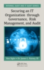 Securing an IT Organization through Governance, Risk Management, and Audit - eBook